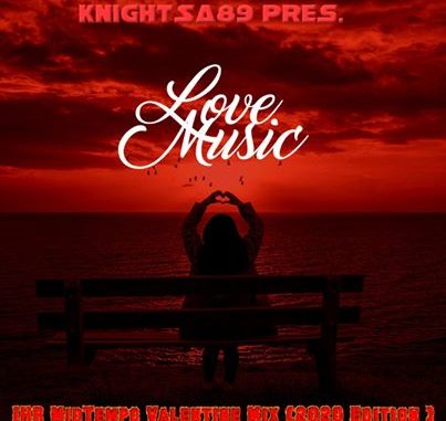 KnightSA89 – Valentine’s Day (Hard Times, Love & Music) amapiano.co KnightSA89 – Valentine’s Day (Hard Times, Love & Music) mp3 download