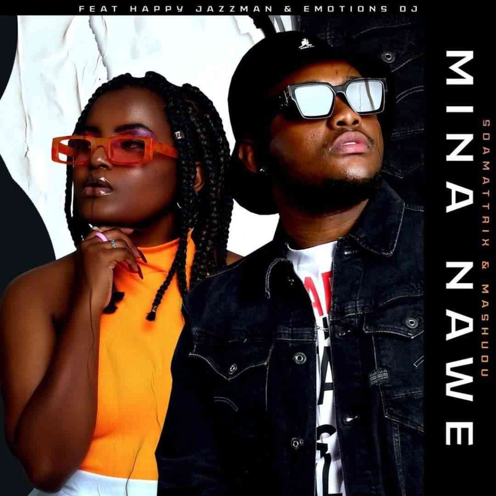 Soa Mattrix & Mashudu Mina Nawe Ft. Happy Jazzman & Emotionz DJ