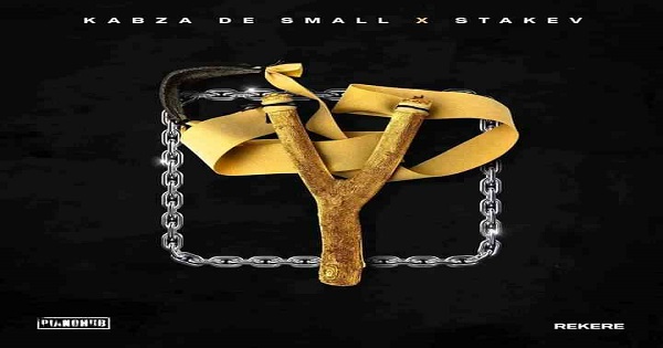 Kabza De Small x Stakev – Rekere Album Download