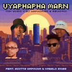 TNK MusiQ, DJ Maphorisa & Seun1401 - Uyaphapha Marn (ft. Scotts Maphuma & Kabelo Sings)